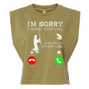 Im Sorry I Missed Your Call I Was On My Other Line Fishing Garment-Dyed Women's Muscle Tee