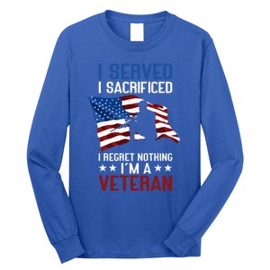 I Served I Sacrificed I Regret Nothing I'm A Veteran Cute Gift Long Sleeve Shirt