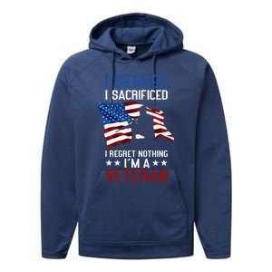 I Served I Sacrificed I Regret Nothing I'm A Veteran Cute Gift Performance Fleece Hoodie