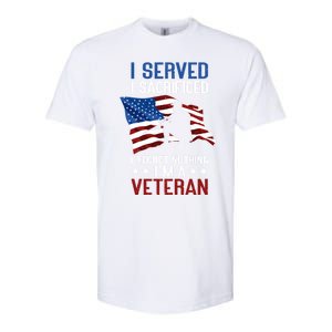 I Served I Sacrificed I Regret Nothing I'm A Veteran Cute Gift Softstyle CVC T-Shirt