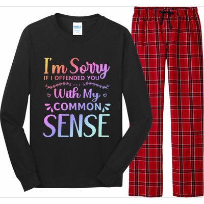 IM Sorry If I Offended You With My Common Sense Sarcastic Long Sleeve Pajama Set