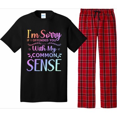 IM Sorry If I Offended You With My Common Sense Sarcastic Pajama Set