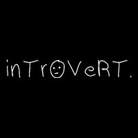 Introvert Shyness Introverts Shy Introverted Poster