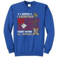 I Served I Sacrificed Us Veteran Awesome Graphic Classic Cool Gift Sweatshirt