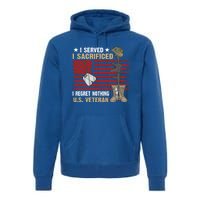 I Served I Sacrificed Us Veteran Awesome Graphic Classic Cool Gift Premium Hoodie