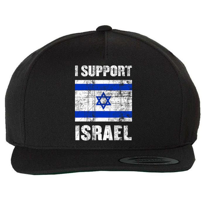 I Support Israel We Stand With Israel I Stand With Israel Wool Snapback Cap