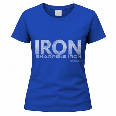 Iron Sharpens Iron Meaningful Gift Women's T-Shirt