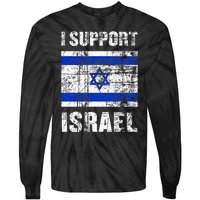 I Support Israel We Stand with Israel I Stand With Israel Tie-Dye Long Sleeve Shirt