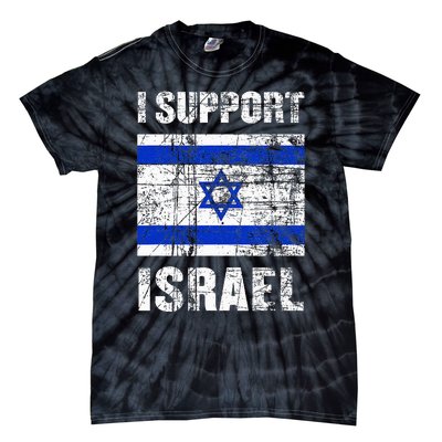 I Support Israel We Stand with Israel I Stand With Israel Tie-Dye T-Shirt