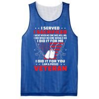 I Served I Sacrificed For Me And You Proud Military Veteran Funny Gift Mesh Reversible Basketball Jersey Tank