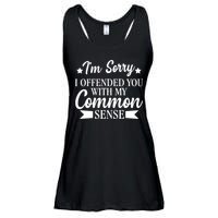 I'm Sorry If I Offended You With My Common Sense Ladies Essential Flowy Tank