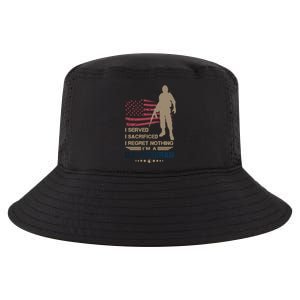 I Served I Sacrificed I Regret Nothing Us Veterans Day Gift Cool Comfort Performance Bucket Hat