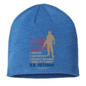 I Served I Sacrificed I Regret Nothing Us Veterans Day Gift Sustainable Beanie