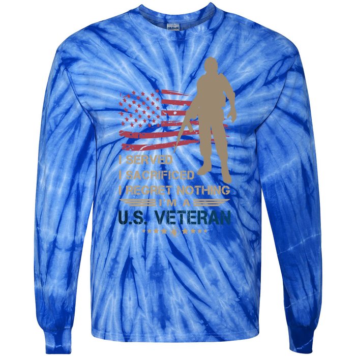 I Served I Sacrificed I Regret Nothing Us Veterans Day Gift Tie-Dye Long Sleeve Shirt