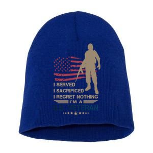 I Served I Sacrificed I Regret Nothing Us Veterans Day Gift Short Acrylic Beanie