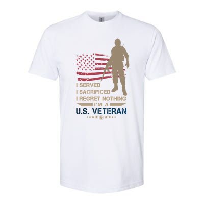 I Served I Sacrificed I Regret Nothing Us Veterans Day Gift Softstyle CVC T-Shirt