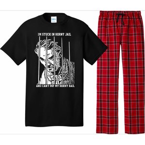 Im Stuck In Horny Jail And Cant Pay My Horny Bail Pajama Set