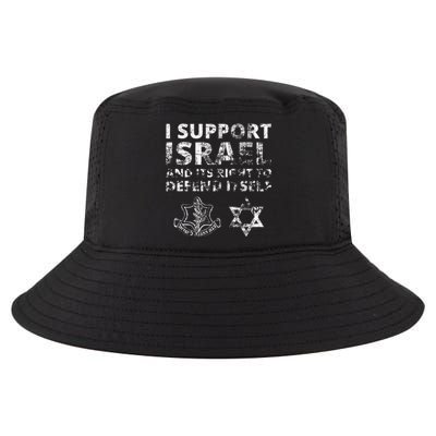 I Support Israel And Its Right To Defend Itself Cool Comfort Performance Bucket Hat