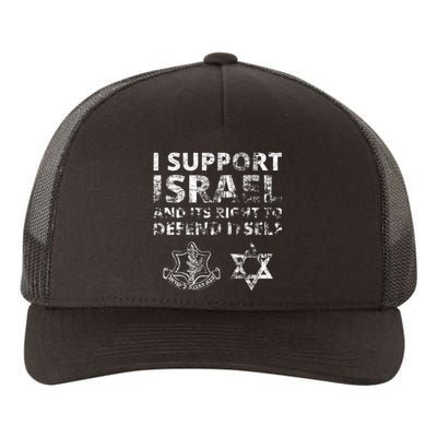 I Support Israel And Its Right To Defend Itself Yupoong Adult 5-Panel Trucker Hat