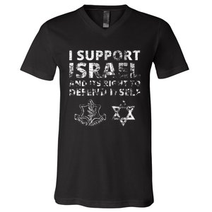 I Support Israel And Its Right To Defend Itself V-Neck T-Shirt