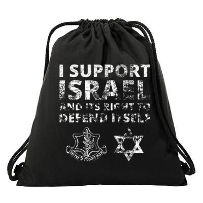 I Support Israel And Its Right To Defend Itself Drawstring Bag