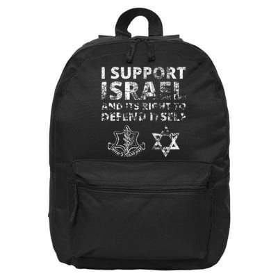 I Support Israel And Its Right To Defend Itself 16 in Basic Backpack