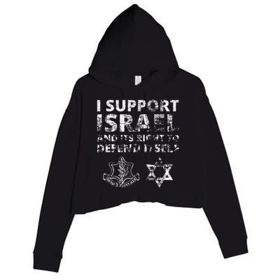 I Support Israel And Its Right To Defend Itself Crop Fleece Hoodie