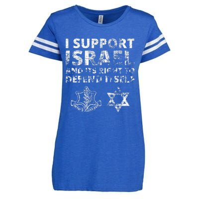 I Support Israel And Its Right To Defend Itself Enza Ladies Jersey Football T-Shirt