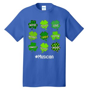 Irish Shamrock Inspire Love Lucky Musician St Patricks Day Gift Tall T-Shirt