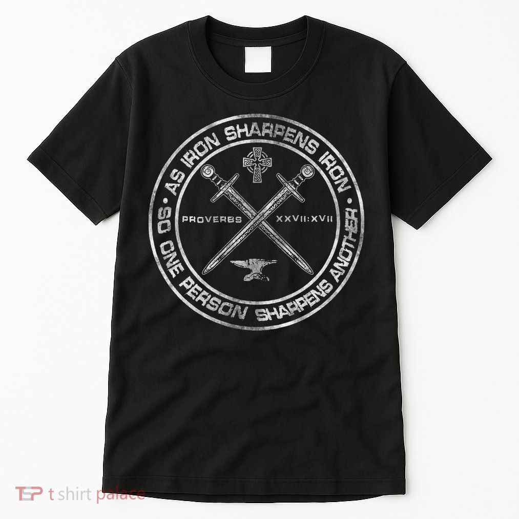 Iron Sharpens Iron Proverbs 2717 Christian Quote Tall T-Shirt