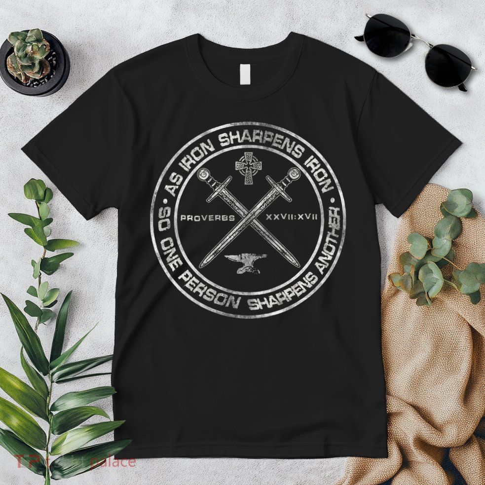 Iron Sharpens Iron Proverbs 2717 Christian Quote Premium T-Shirt