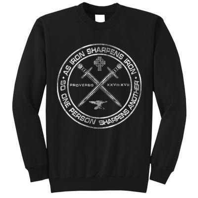 Iron Sharpens Iron Proverbs 2717 Christian Quote Tall Sweatshirt