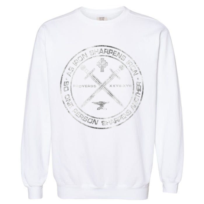 Iron Sharpens Iron Proverbs 2717 Christian Quote Garment-Dyed Sweatshirt