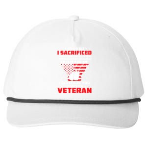 I Served I Sacrificed For Me And You Proud Military Veteran Gift Snapback Five-Panel Rope Hat