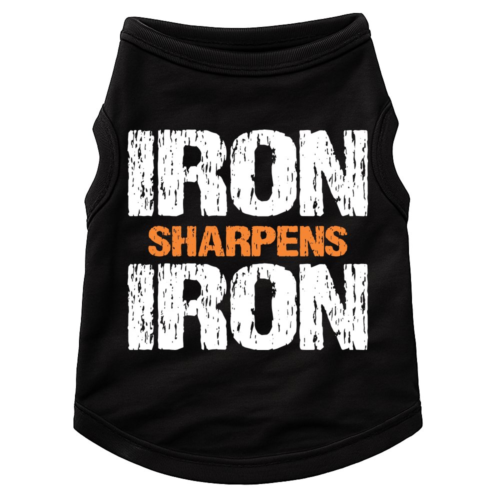 Iron Sharpens Iron Funny Christian Doggie Tank