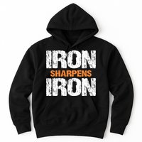 Iron Sharpens Iron Funny Christian Hoodie