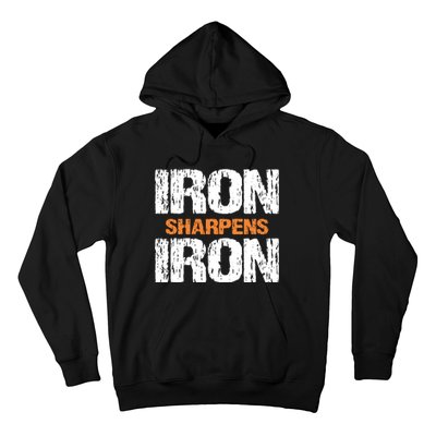 Iron Sharpens Iron Funny Christian Hoodie