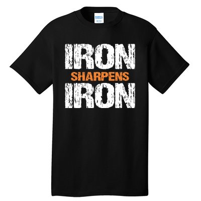 Iron Sharpens Iron Funny Christian Tall T-Shirt