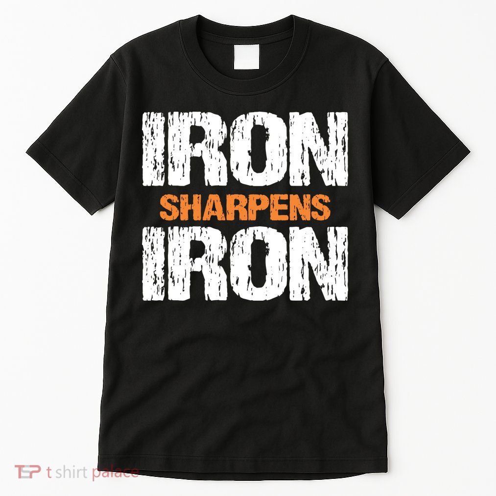 Iron Sharpens Iron Funny Christian Tall T-Shirt