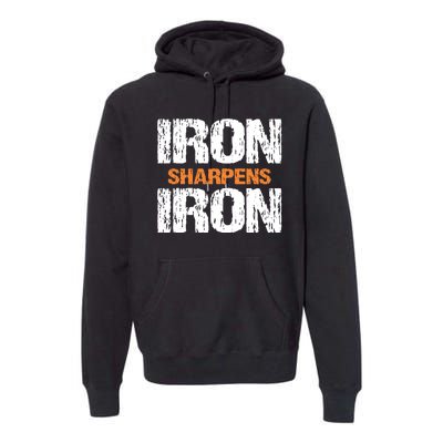 Iron Sharpens Iron Funny Christian Premium Hoodie