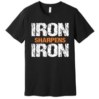 Iron Sharpens Iron Funny Christian Premium T-Shirt