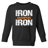 Iron Sharpens Iron Funny Christian Toddler Sweatshirt