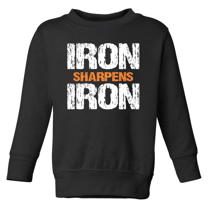 Iron Sharpens Iron Funny Christian Toddler Sweatshirt