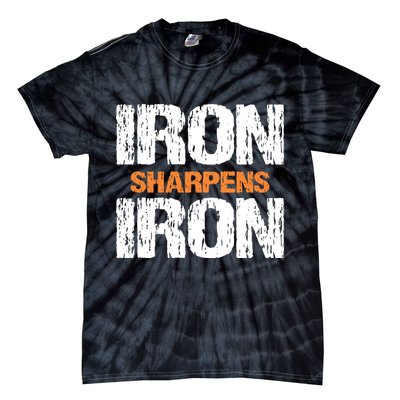 Iron Sharpens Iron Funny Christian Tie-Dye T-Shirt