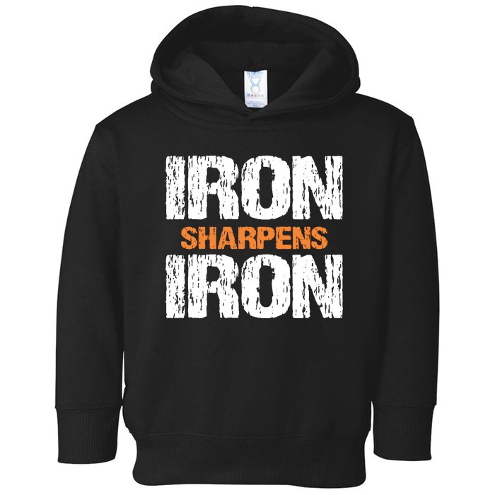 Iron Sharpens Iron Funny Christian Toddler Hoodie