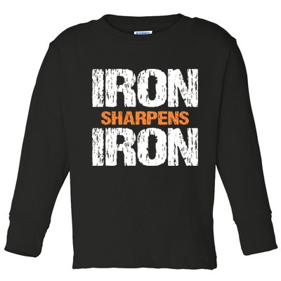 Iron Sharpens Iron Funny Christian Toddler Long Sleeve Shirt
