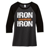 Iron Sharpens Iron Funny Christian Women's Tri-Blend 3/4-Sleeve Raglan Shirt