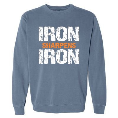 Iron Sharpens Iron Funny Christian Garment-Dyed Sweatshirt