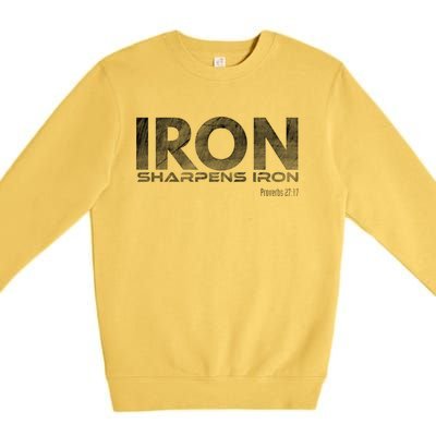 Iron Sharpens Iron Funny Gift Premium Crewneck Sweatshirt