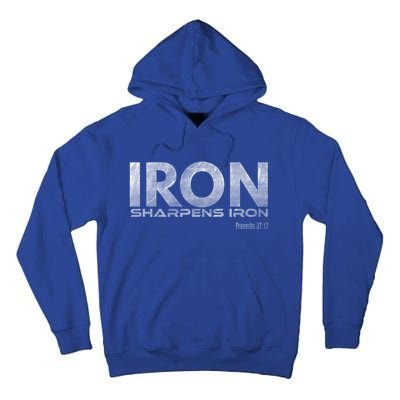 Iron Sharpens Iron Funny Gift Tall Hoodie